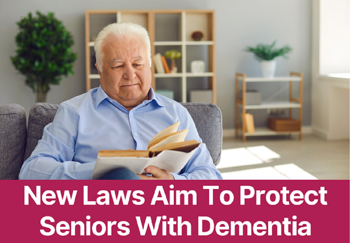 New Laws Aim To Protect Seniors With Dementia